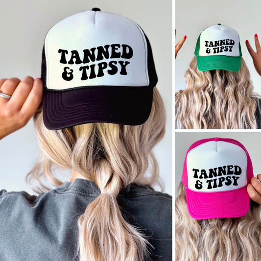 Tanned & Tipsy Trucker Hat